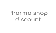Pharma shop discount
